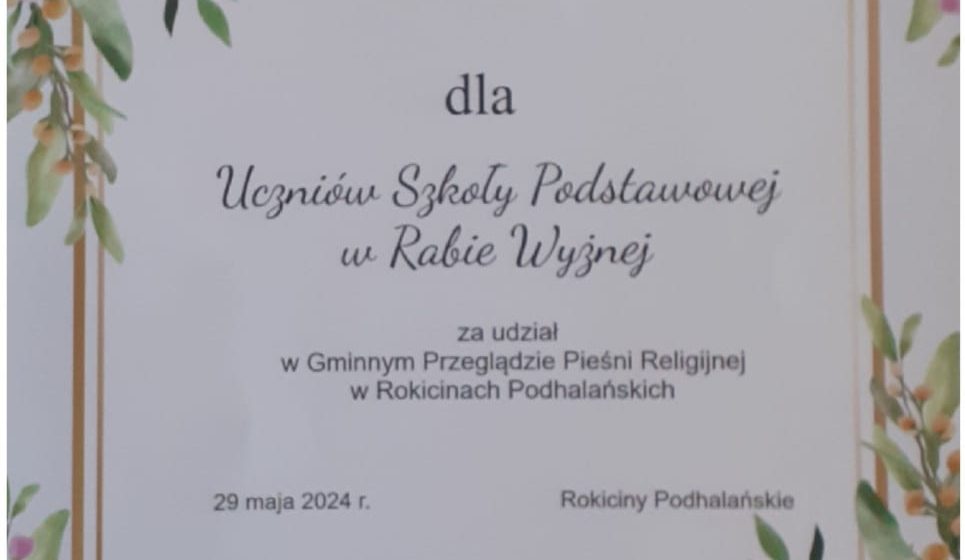 zdjęcie dyplomu dla uczniów z naszej szkoły za udział w Przeglądzie Pieśni Religijnej i Maryjnej w Rokicinach Podhalańskich